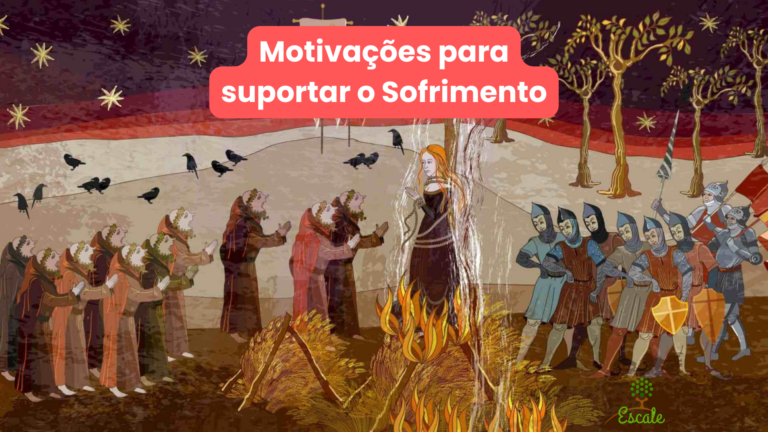 Motivações para suportar o sofrimento